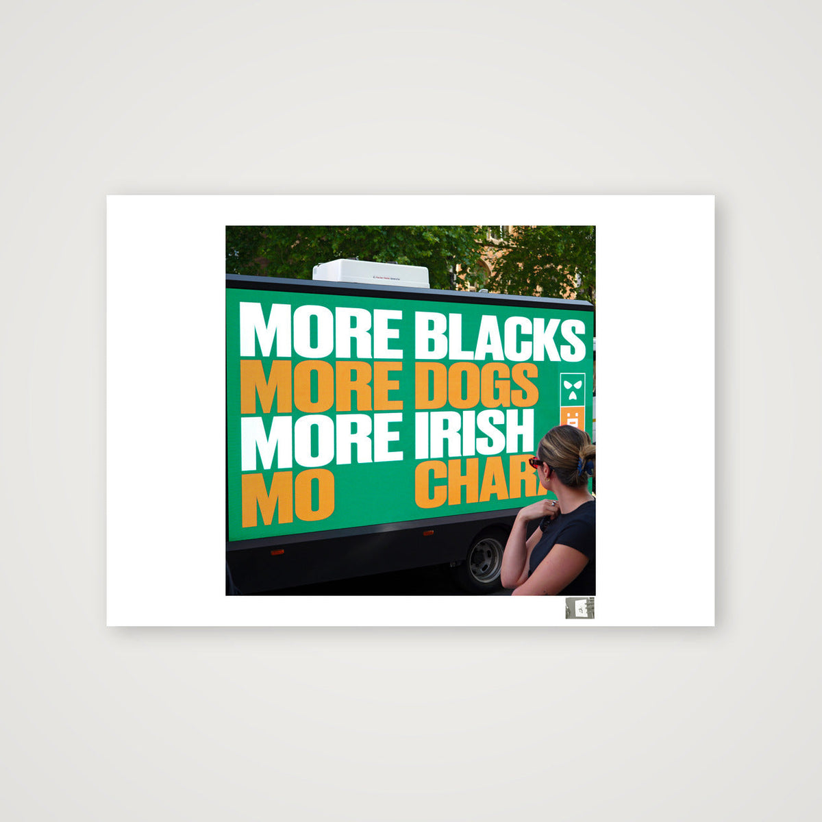 More Blacks, More Dogs, More Irish, Mo Chara — A3 (42×30cm, 16×12") Print only